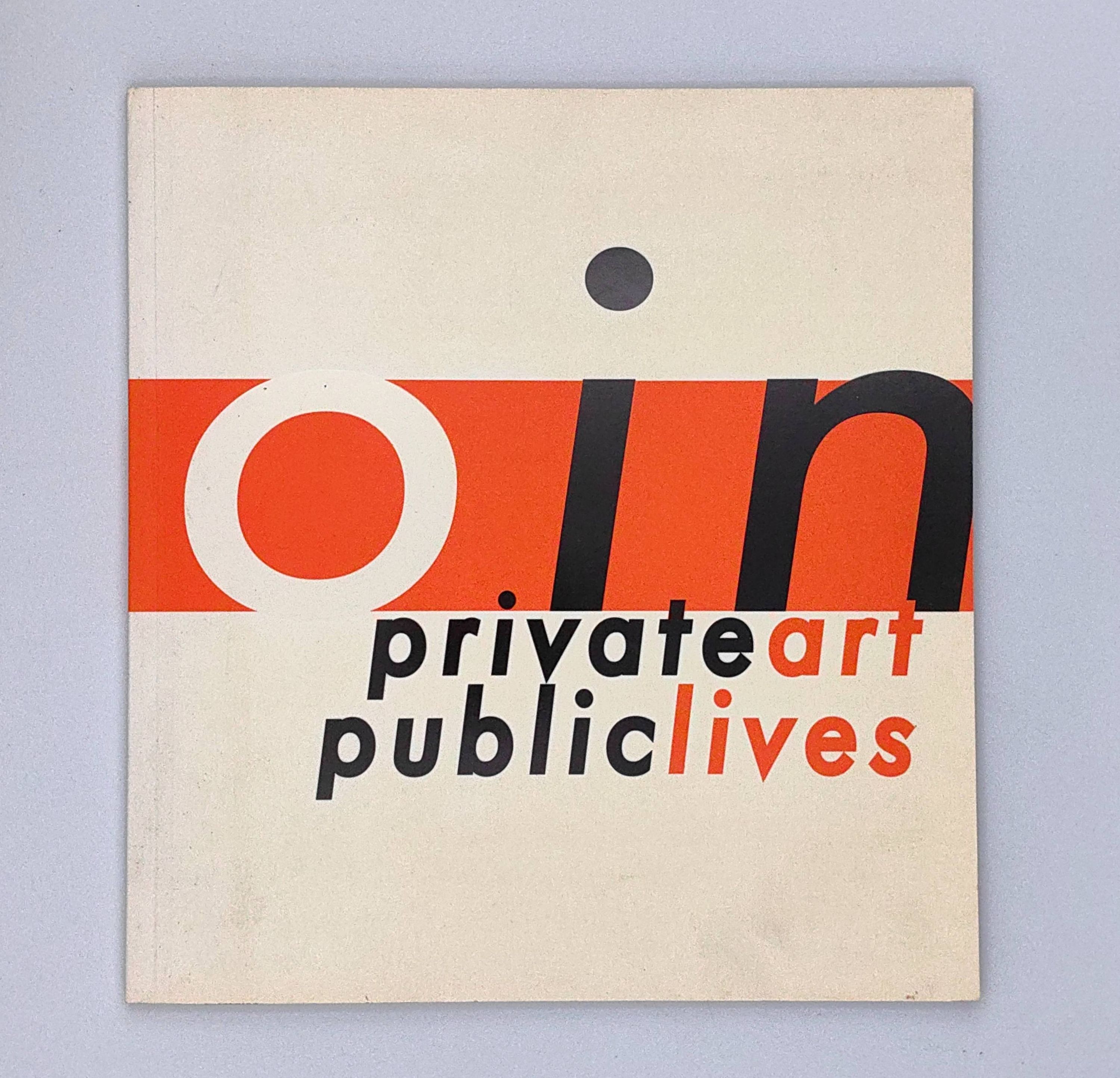 Zero In: Private Art; Public Lives