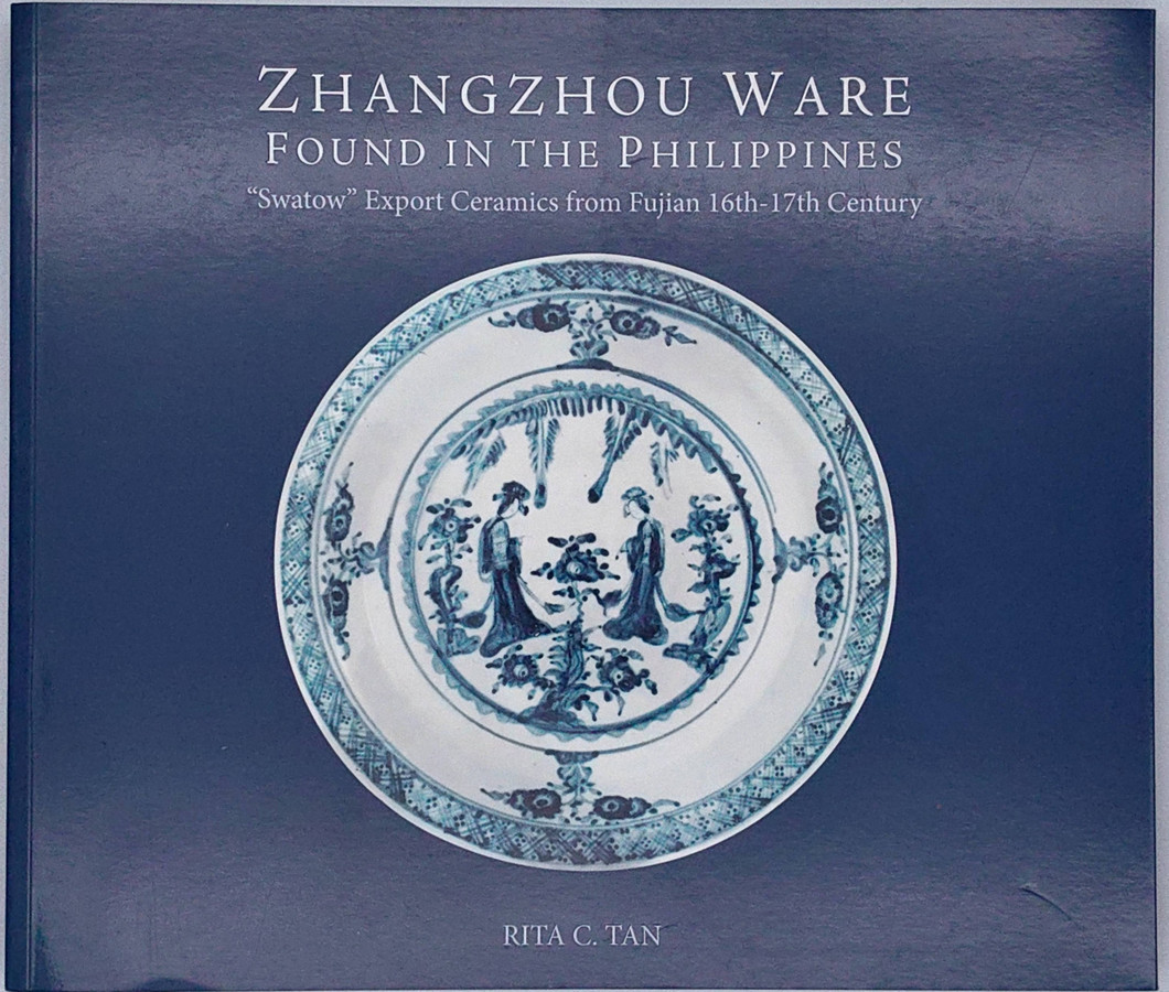 Zhangzhou Ware Found in the Philippines: Swattow Export Ceramics from 16-17th Century - Softcover
