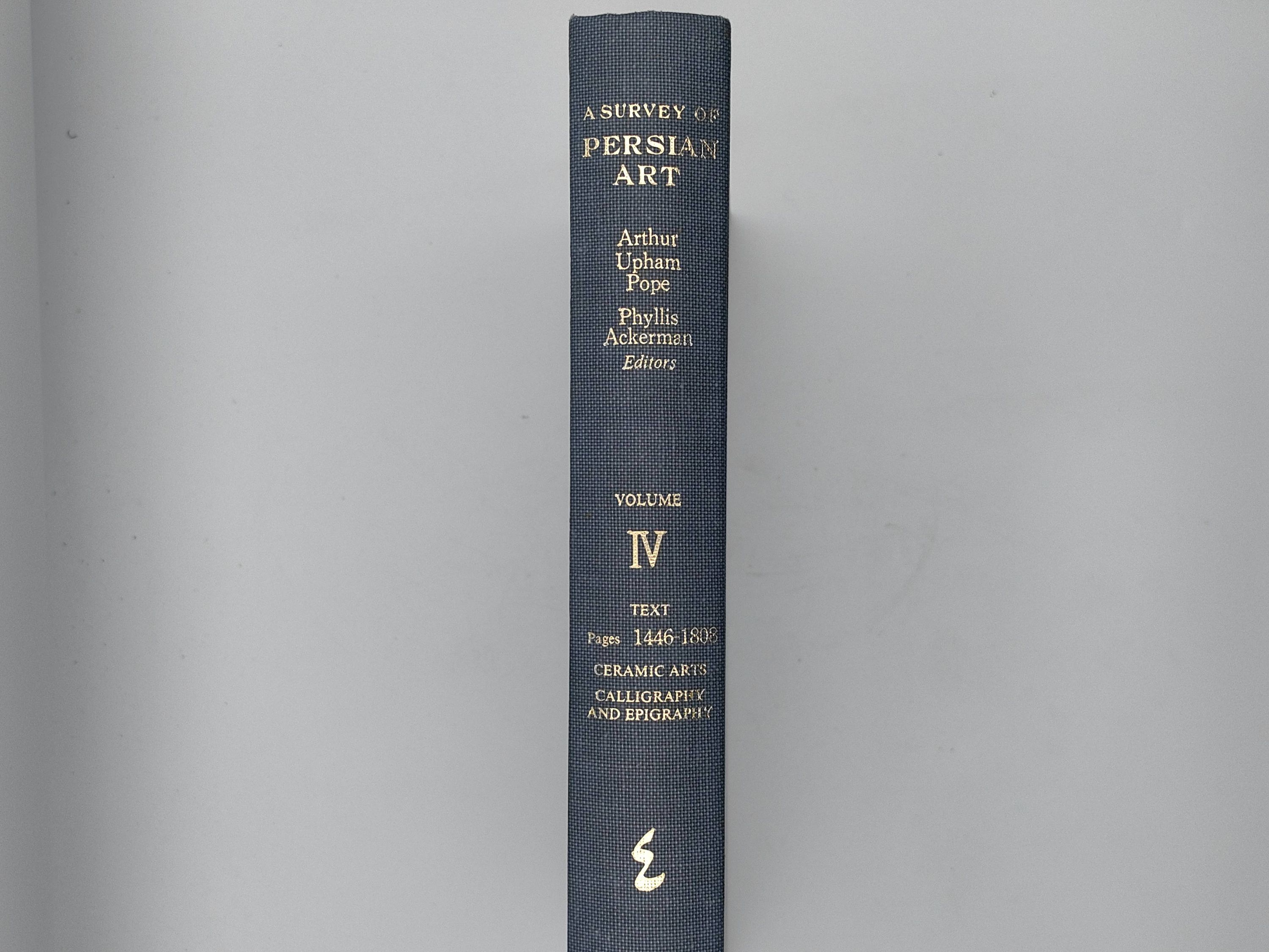 A Survey of Persian Art: From Prehistoric Times To The Present Volume IV Ceramic Arts, Calligraphy and Epigraphy - Hardcover - Additional view