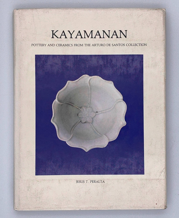 Kayamanan: Pottery and Ceramics from the Arturo de Santos collection