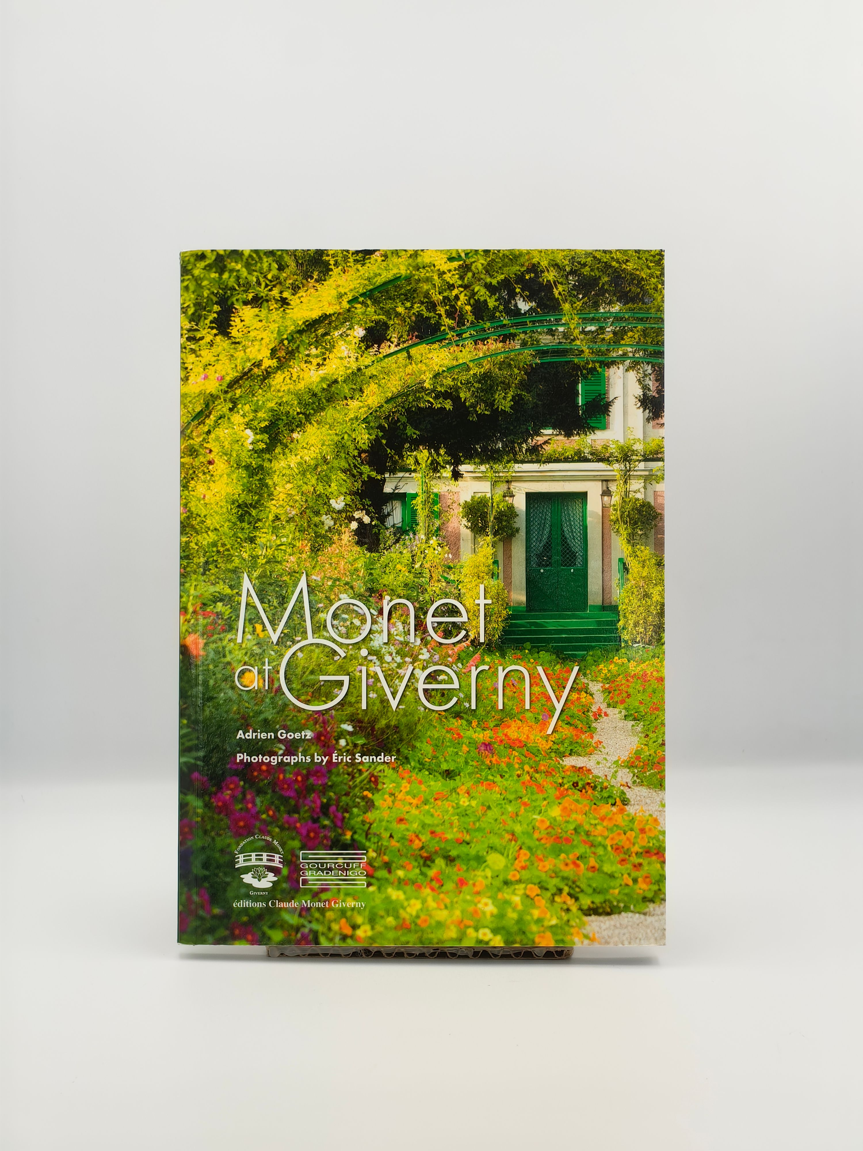 Monet at Giverny: The Artist's Garden Through the Seasons
