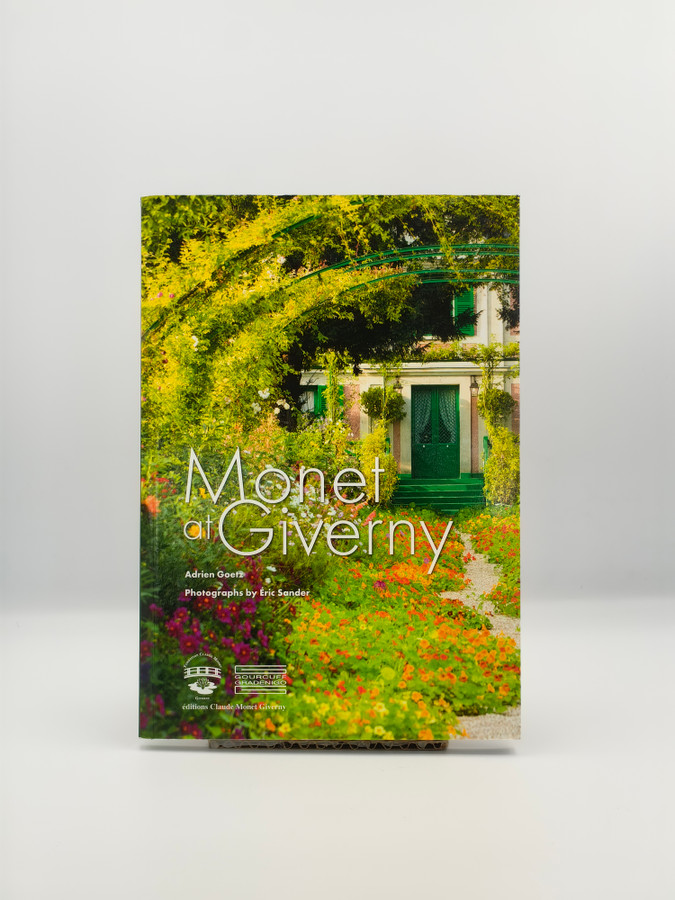 Monet at Giverny: The Artist's Garden Through the Seasons
